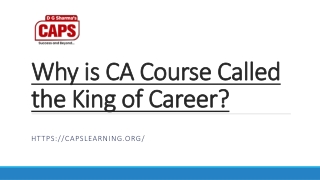 Why is CA Course Called the King of Career?