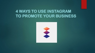 4 Ways to Use Instagram to Promote Your Business