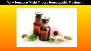 Why Someone Might Choose Homeopathic Treatment