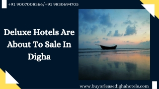 Deluxe Hotels Are About To Sale In Digha