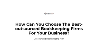 How to Choose The Best-outsourced Bookkeeping Firm For Your Business?