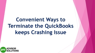 An easy way to quickly resolve QuickBooks Keeps Crashing