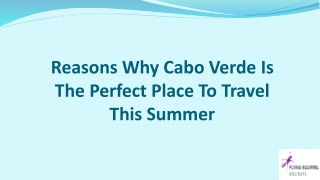 Reasons Why Cabo Verde Is The Perfect Place To Travel This Summer