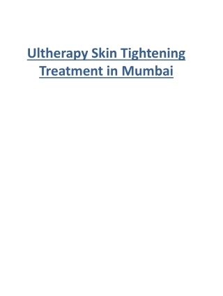 Ultherapy Skin Tightening Treatment in Mumbai