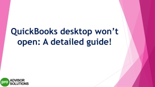 Simple step by step guide to resolve QuickBooks Desktop Won’t Open