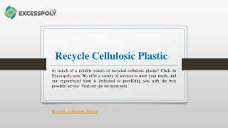 Recycle Cellulosic Plastic | Excesspoly.com