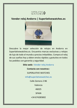 Vender reloj Andorra  Superlativewatches.es