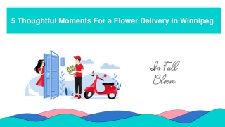 5 Thoughtful Moments For a Flower Delivery in Winnipeg