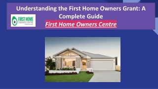 Understanding the First Home Owners Grant -  A Complete Guide