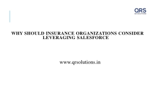 Why Should Insurance Organizations Consider Leveraging Salesforce