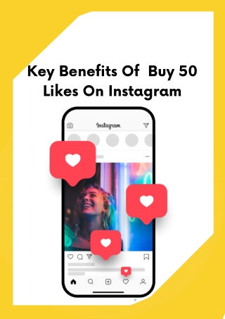 Key Benefits Of  Buy 50 Likes On Instagram