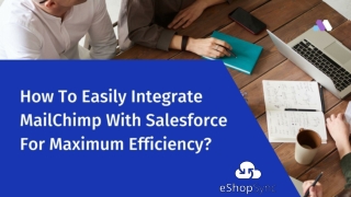 How to mailchimp salesforce integration help to Sync Data?