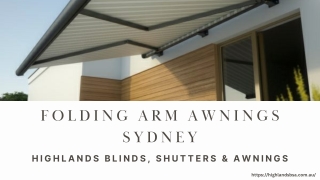 Folding Arm Awnings Sydney | Highlands Blinds, Shutters & Awnings