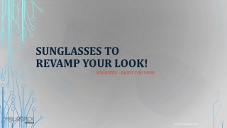 Sunglasses Online- Right for you!