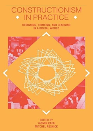 PDF/BOOK Constructionism in Practice: Designing, Thinking, and Learning in A Dig