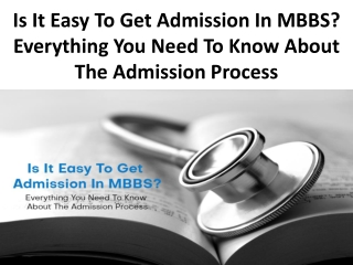 Is It Easy To Get Admission In MBBS?