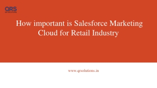 How important is Salesforce Marketing Cloud for Retail Industry