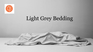 Best Quality Light Grey Bedding