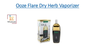 Ooze Flare Dry Herb Vaporizer