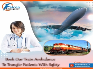 Use Falcon Train Ambulance in Patna and Ranchi with Unique Medical Setup