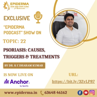 Podcast On Psoriasis Causes and Treatment | Best Dermatologist in Jayanagar