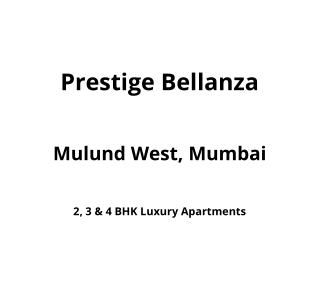 Prestige Bellanza Mulund West Mumbai | E-Brochure