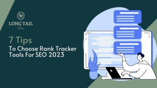 7 Tips To Choose Rank Tracker Tools For SEO 2023