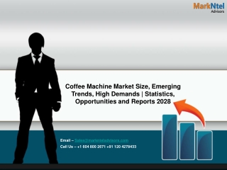 Coffee Machine Market Size, Emerging Trends, High Demands