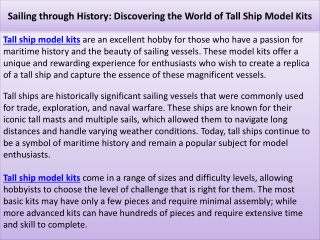 Sailing through History: Discovering the World of Tall Ship Model Kits