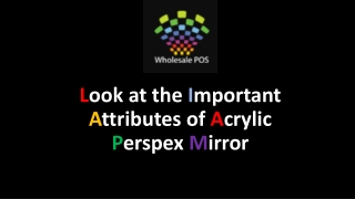 Look at the Important Attributes of Acrylic Perspex Mirror