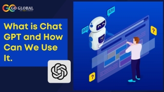 What is Chat GPT and How Can We Use It.