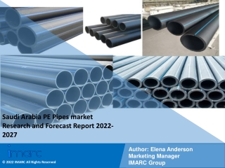 Saudi Arabia PE Pipes Market Size, Share, Trends, Industry Scope 2022-2027