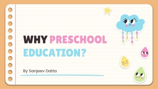 Why Preschool Education?