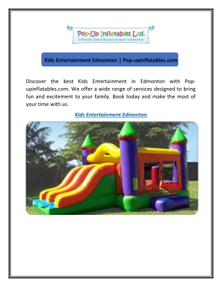 Kids Entertainment Edmonton | Pop-upinflatables.com