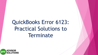 Best methods to deal with QuickBooks Error 6123