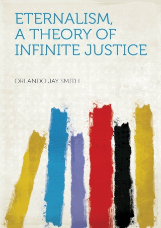 [pdf] epub download Eternalism, a Theory of Infinite Justice