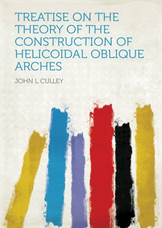 free download [pdf] Treatise on the Theory of the Construction of Helicoidal Obl