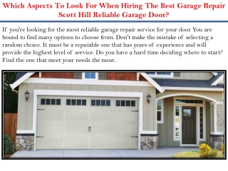 Which Aspects To Look For When Hiring The Best Garage Repair Scott Hill Reliable Garage Door