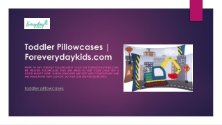 Toddler Pillowcases | Foreverydaykids.com