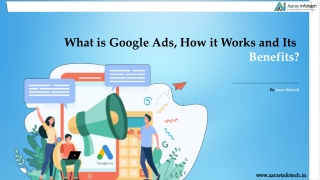 What is Google Ads, How it Works and Its Benefits