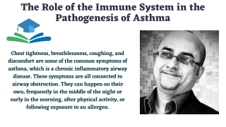 The Role of the Immune System in the Pathogenesis of Asthma