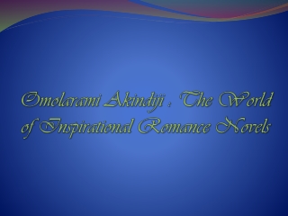 Akindiji - The World of Inspirational Romance Novels