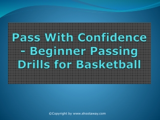 Pass With Confidence - Beginner Passing Drills for Basketball