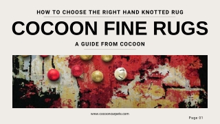 Cocoon Fine Rugs - HOW TO CHOOSE THE RIGHT HAND KNOTTED RUG A GUIDE FROM COCOON