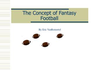 The Concept of Fantasy Football