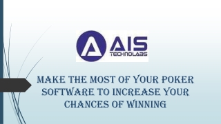 Make the most of Your Poker Software to