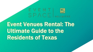 Event Venues Rental The Ultimate Guide to the Residents of Texas