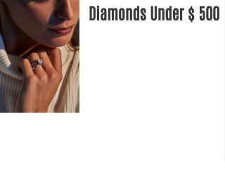 Diamonds Under $ 500