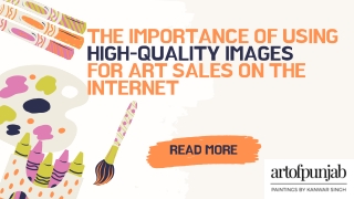 The Importance of Using High-quality Images for Art Sales on the Internet