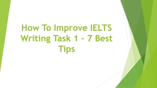 How To Improve IELTS Writing Task 1 –